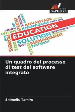 Un quadro del processo di test del software integrato - Tamiru, Shimelis