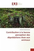 Contribution à la bonne perception des déprédations dues aux animaux