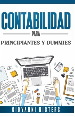 Contabilidad para principiantes y dummies - Rigters, Giovanni