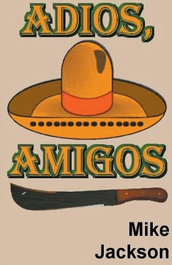 Adios, Amigos - Jackson, Mike