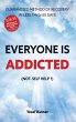 Everyone Is Addicted - Bild 1