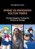 Anime ve Manganin Kültür Tarihi - Egemen cakil, Ata