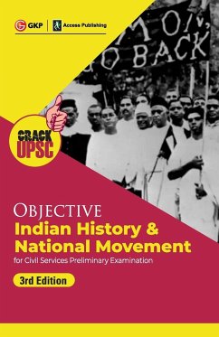 Objective Indian History & National Movement 3ed (UPSC Civil Services Preliminary Examination) by GKP/Access - G. K. Publications (P) Ltd.