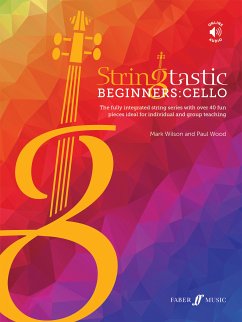 Stringtastic Beginners: Cello (fixed-layout eBook, ePUB) - Wood, Paul; Wilson, Mark