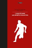 L'Agilité dans les sports collectifs (eBook, ePUB)