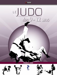Le Judo des 9-12 ans (eBook, ePUB) - France Judo