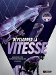 Développer la vitesse (eBook, ePUB) - Bild 1