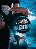 La Prépa physique Natation (eBook, ePUB)