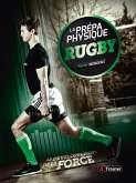 La Prépa physique Rugby : le développement de la force (eBook, ePUB)