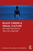 Black Cinema & Visual Culture (eBook, PDF)