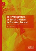 The Politicization of Social Divisions in Post-War Poland (eBook, PDF)