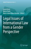 Legal Issues of International Law from a Gender Perspective (eBook, PDF) Legal Issues of International Law from a Gender Perspective (eBook, PDF)