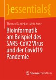Bioinformatik am Beispiel des SARS-CoV2 Virus und der Covid19 Pandemie (eBook, PDF)