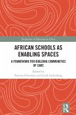 African Schools as Enabling Spaces (eBook, ePUB)