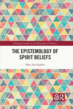 Cover The Epistemology of Spirit Beliefs (eBook, ePUB)