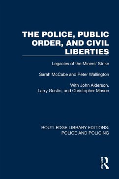 The Police, Public Order, and Civil Liberties (eBook, PDF) - McCabe, Sarah; Wallington, Peter; Alderson, John; Gostin, Larry; Mason, Christopher