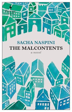 The Malcontents (eBook, ePUB) - Naspini, Sacha