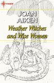 Weather Witches and Wise Women (eBook, ePUB)
