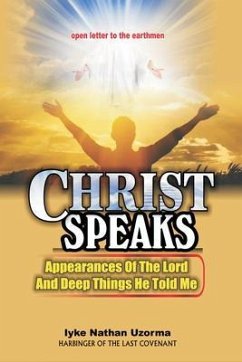 Christ Speaks (eBook, ePUB) - Ayuketa, Moses