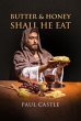 Butter and Honey, Shall He Eat (eBook,... - Bild 1