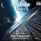 Die Totenuhr / Perry Rhodan - Neo Bd.298 (MP3-Download)