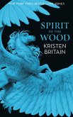 Spirit of the Wood (eBook, ePUB)
