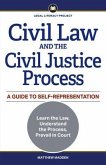 Civil Law and the Civil Justice Process (eBook, ePUB)
