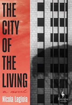 The City of the Living (eBook, ePUB) - Lagioia, Nicola