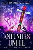 Antunites Unite (eBook, ePUB)