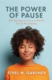 The Power of Pause (eBook, ePUB)
