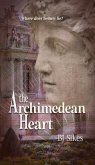 The Archimedean Heart (eBook, ePUB) The Archimedean Heart (eBook, ePUB)