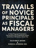 TRAVAILS OF NOVICE PRINCIPALS AS FISCAL MANAGERS (eBook, ePUB)