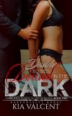 Daddy to be Bound in the Dark (Desire in the Darkness, #2) (eBook, ePUB)