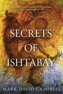 Secrets of Ishtabay (eBook, ePUB) - Campbell, Mark David