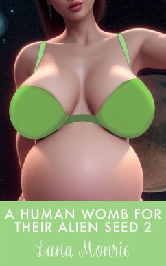 Cover A Human Womb for Their Alien Seed 2 (eBook, ePUB)
