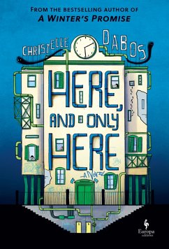 Here, and Only Here (eBook, ePUB) - Dabos, Christelle