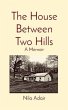 The House Between Two Hills (eBook,... - Bild 1