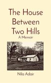 The House Between Two Hills (eBook, ePUB)