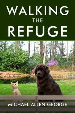 Walking the Refuge (eBook, ePUB) - George, Michael Allen