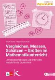 Vergleichen, Messen, Schätzen - Größen im Mathematikunterricht (eBook, PDF)