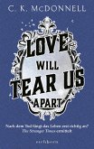 Love Will Tear Us Apart / The Stranger Times Bd.3 (eBook, ePUB)