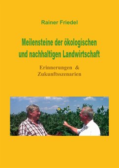 Meilensteine der ökologischen und nachhaltigen Landwirtschaft (eBook, ePUB)