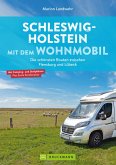Schleswig-Holstein mit dem Wohnmobil (eBook, ePUB)