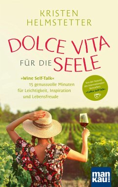 Dolce Vita für die Seele (eBook, PDF) - Helmstetter, Kristen
