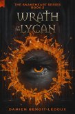 Wrath of the Lycan (Snakeheart, #2) (eBook, ePUB)