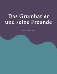 Das Grumbatier und seine Freunde (eBook, ePUB)