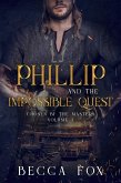 Phillip and the Impossible Quest (Chosen by the Masters, #3) (eBook, ePUB)