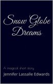 Snow Globe Dreams (eBook, ePUB)