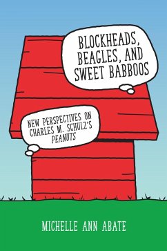 Blockheads, Beagles, and Sweet Babboos (eBook, ePUB) - Abate, Michelle Ann