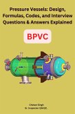 Pressure Vessels: Design, Formulas, Codes, and Interview Questions & Answers Explained (eBook, ePUB)